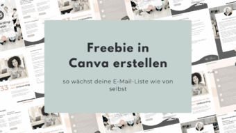 Freebie in Canva erstellen – so wächst deine E-Mail-Liste wie von selbst